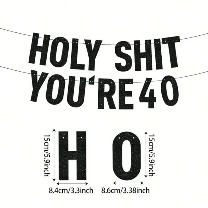 Black Glitter Holy Shit You're 30/40/50/60 Banner, Funny 30/40/50/60th Birthday Party Decorations Su