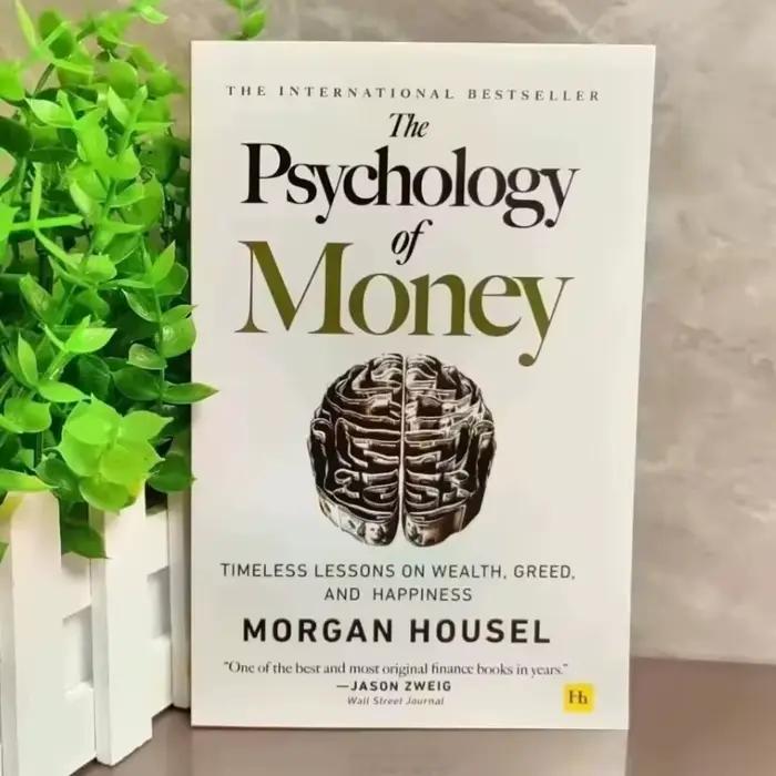 La psychologie de l'argent de Morgan Housel : des leçons intemporelles sur la richesse, la cupidité 