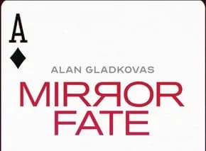 Mirror Fate d'Alan Gladkovas - Tours de magie